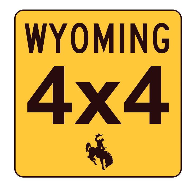 Wyoming 4 x 4 Four Wheeling Off Roading Highway Sticker R8279 Highway Sign