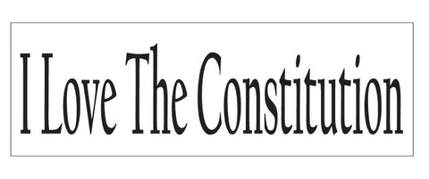 I Love The Constitution Bumper Sticker