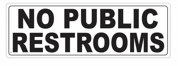 No Public Restrooms Sticker D3671 – Winter Park Products