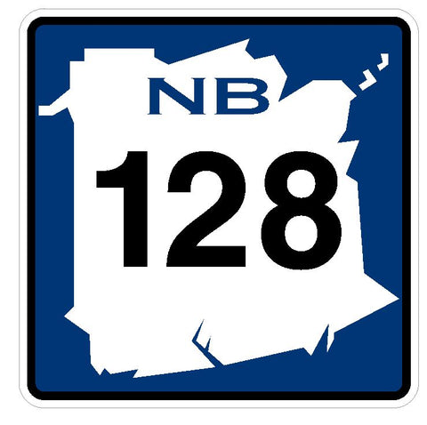 New Brunswick Route 128 Sticker Decal R4788 Canada Highway Route Sign Canadian