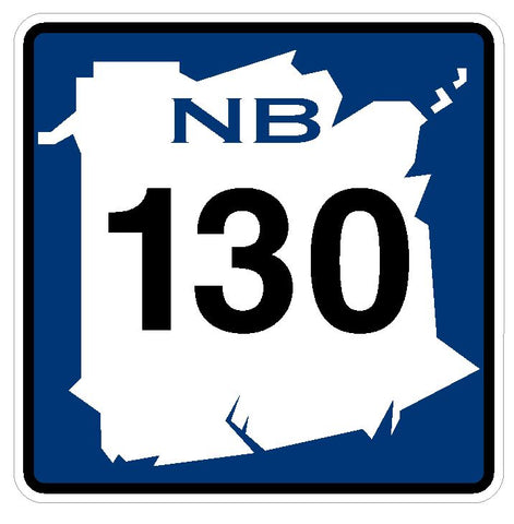 New Brunswick Route 130 Sticker Decal R4789 Canada Highway Route Sign Canadian