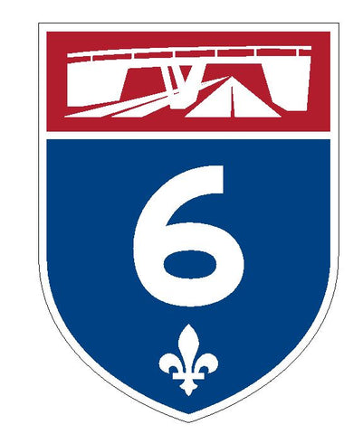 Quebec Autoroute 6 Sticker Decal R4836 Canada Highway Route Sign Canadian