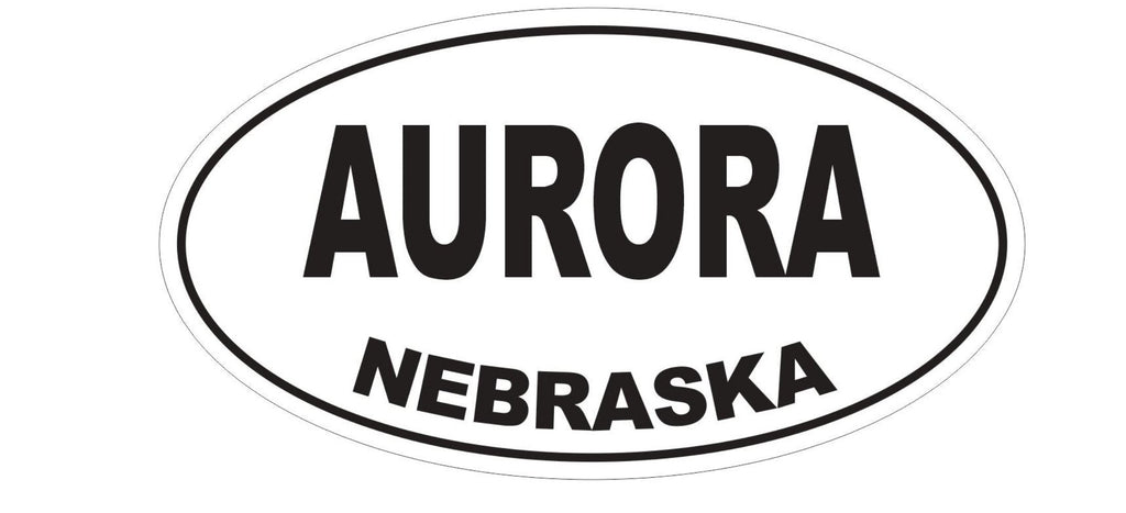 Aurora Nebraska Oval Bumper Sticker or Helmet Sticker D5004