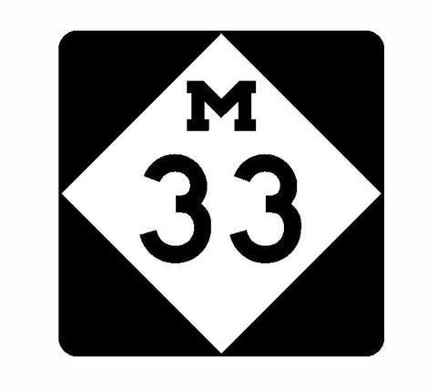 Michigan State Highway 33 Sticker R2110 Highway Sign Road Sign - Winter Park Products