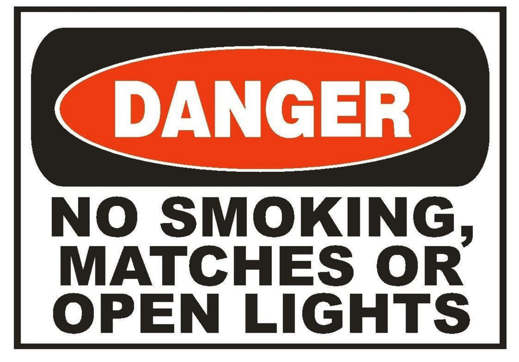 Danger No Smoking Matches or Open Lights Sticker Safety Sticker Sign D683 OSHA - Winter Park Products