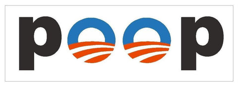 Obama Poop Bumper Sticker or Helmet Sticker D419 Anti Obama Political - Winter Park Products