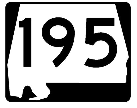 Alabama State Route 195 Sticker R4593 Highway Sign Road Sign Decal