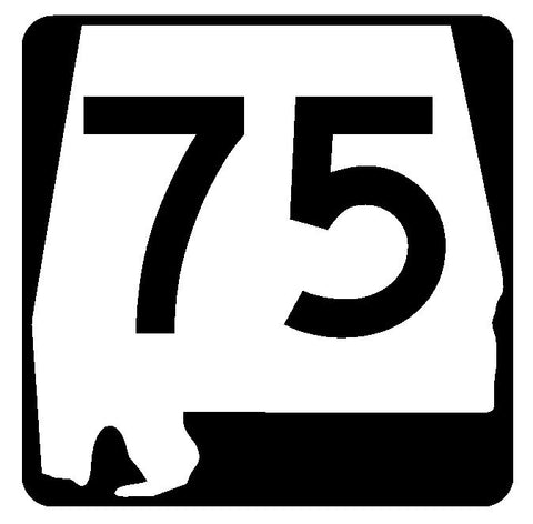 Alabama State Route 75 Sticker R4475 Highway Sign Road Sign Decal