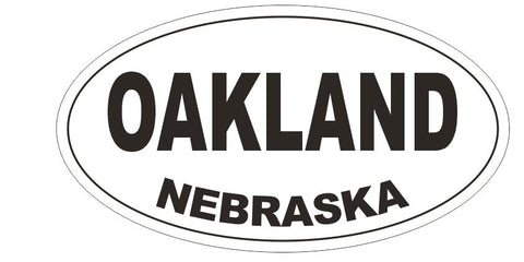 Oakland Nebraska Bumper Sticker or Helmet Sticker D5353 Oval