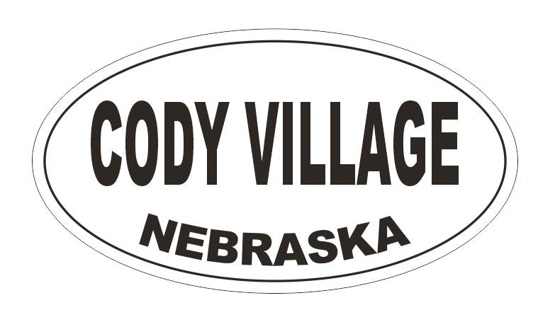 Cody Village Nebraska Oval Bumper Sticker or Helmet Sticker D5184 Oval