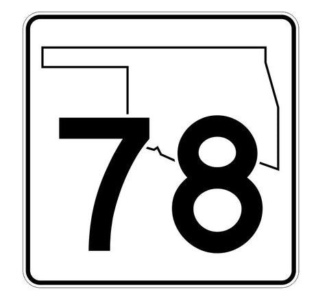 Oklahoma State Highway 78 Sticker Decal R5655 Highway Route Sign