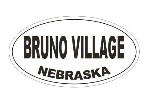 Bruno Village Nebraska Oval Bumper Sticker or Helmet Sticker D5157 Oval