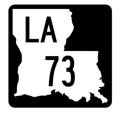 Louisiana State Highway 73 Sticker Decal R5793 Highway Route Sign