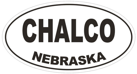 Chalco Nebraska Oval Bumper Sticker or Helmet Sticker D5012