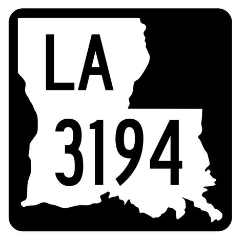 Louisiana State Highway 3194 Sticker Decal R6552 Highway Route Sign