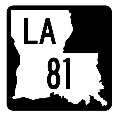 Louisiana State Highway 81 Sticker Decal R5799 Highway Route Sign