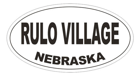 Rulo Village Nebraska Oval Bumper Sticker or Helmet Sticker D7008 Oval