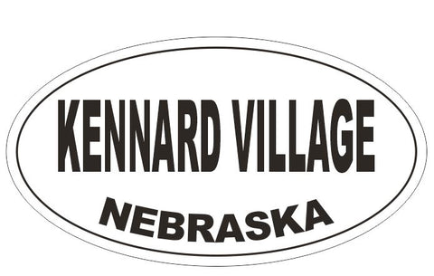 Kennard Village Nebraska Oval Bumper Sticker or Helmet Sticker D5265 Oval