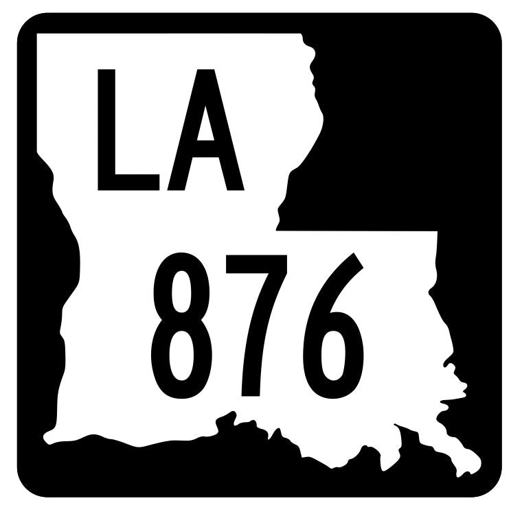 Louisiana State Highway 876 Sticker Decal R6169 Highway Route Sign