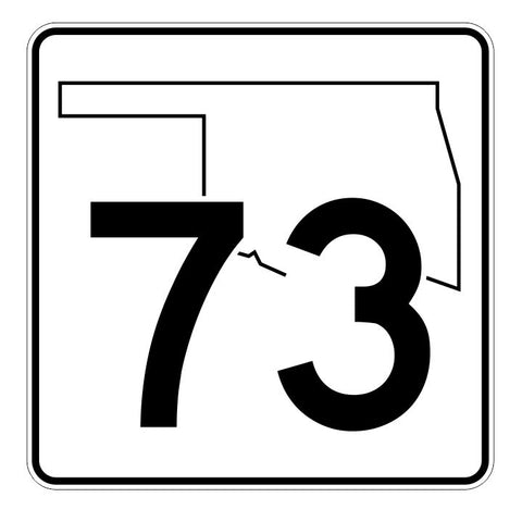 Oklahoma State Highway 73 Sticker Decal R5642 Highway Route Sign