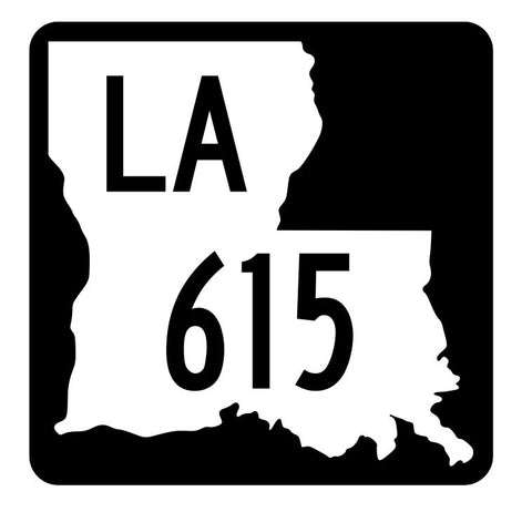 Louisiana State Highway 615 Sticker Decal R6011 Highway Route Sign