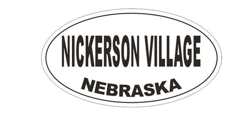 Nickerson Village Nebraska Bumper Sticker or Helmet Sticker D5343 Oval