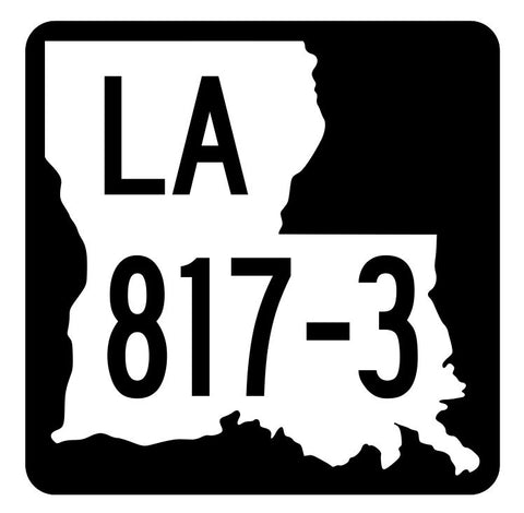 Louisiana State Highway 817-3 Sticker Decal R6118 Highway Route Sign