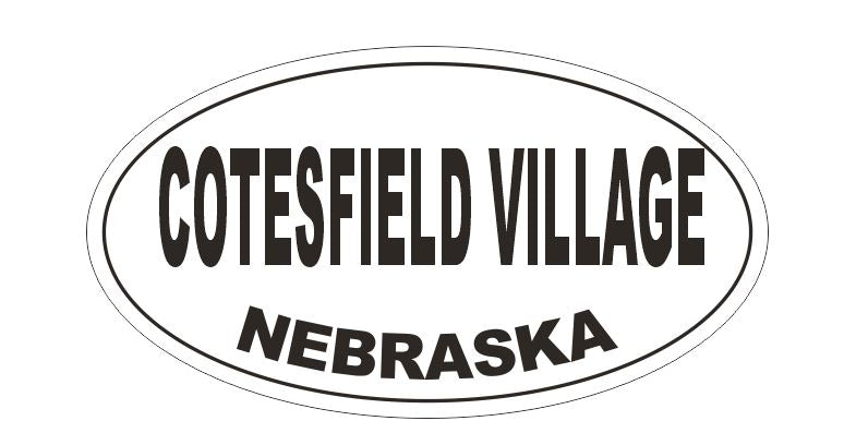 Cotesfied VIllage Nebraska Oval Bumper Sticker or Helmet Sticker D5197 Oval