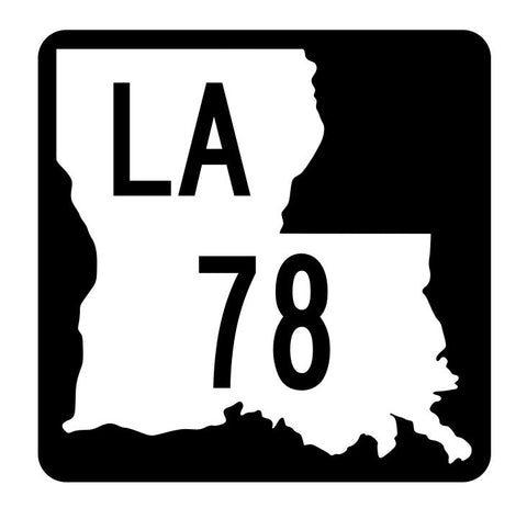 Louisiana State Highway 78 Sticker Decal R5798 Highway Route Sign