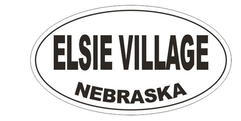 Elsie Village Nebraska Oval Bumper Sticker or Helmet Sticker D5232 Oval