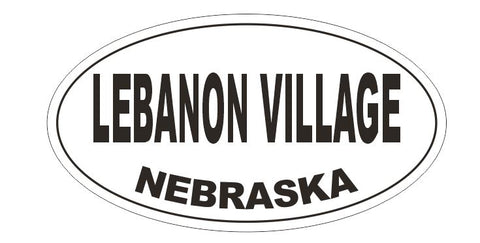 Lebanon Village Nebraska Oval Bumper Sticker or Helmet Sticker D5272 Oval