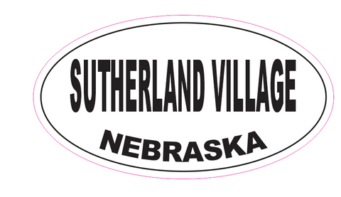 Sutherland Village Nebraska Oval Bumper Sticker D7069 Euro Oval