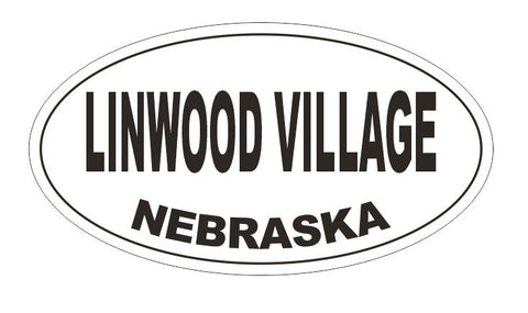 Linwood Village Nebraska Oval Bumper Sticker or Helmet Sticker D5280 Oval