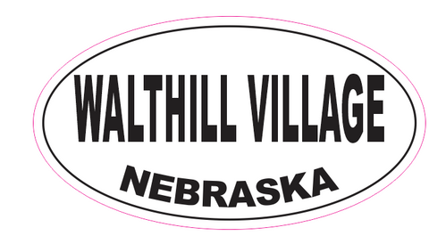 Walthill Village Nebraska Oval Bumper Sticker D7105 Euro Oval