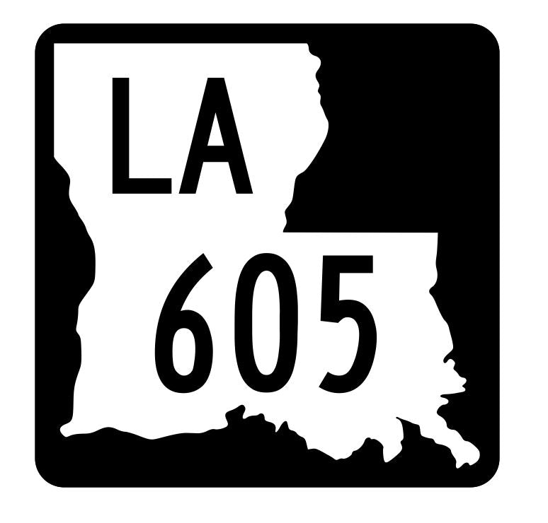 Louisiana State Highway 605 Sticker Decal R6008 Highway Route Sign