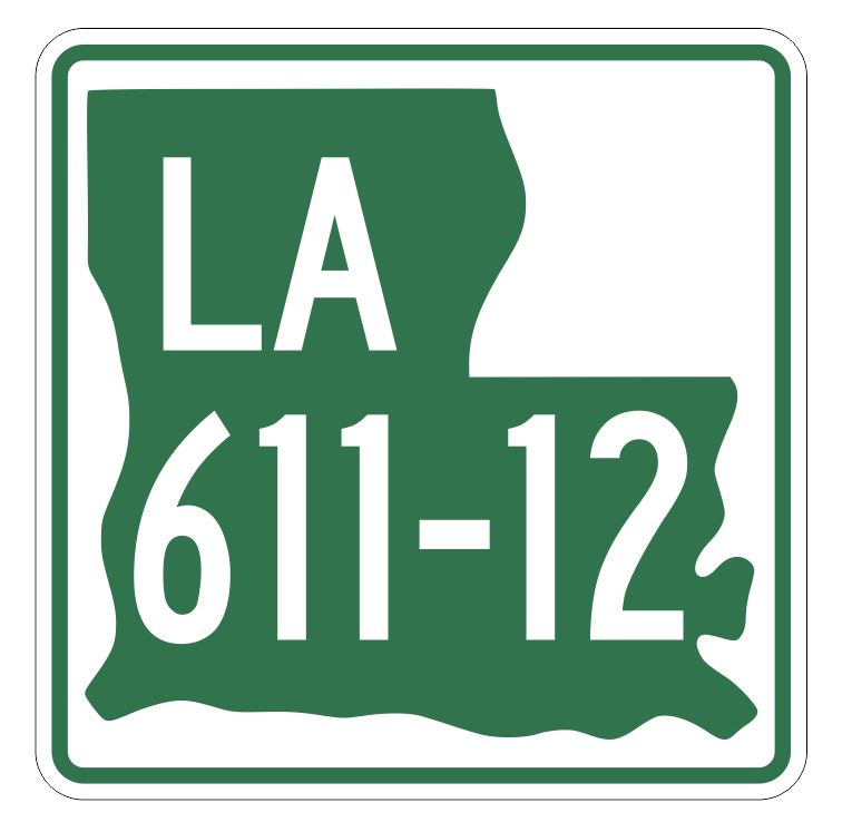 Louisiana State Highway 611-12 Sticker Decal R6616 Highway Route Sign