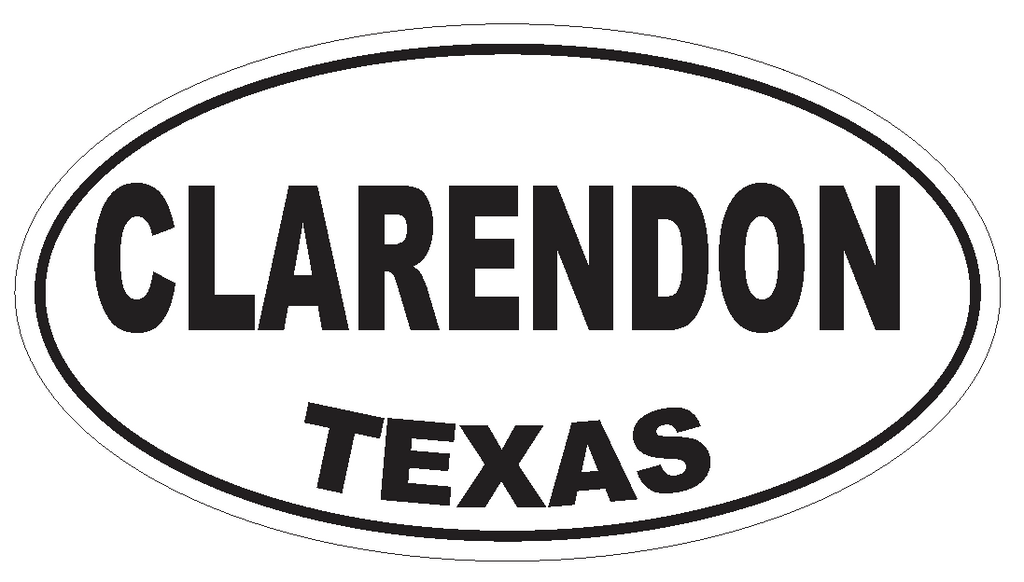 Clarendon Texas Oval Bumper Sticker or Helmet Sticker D3268 Euro Oval - Winter Park Products