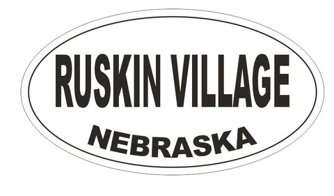 Ruskin Village Nebraska Oval Bumper Sticker or Helmet Sticker D7010 Oval