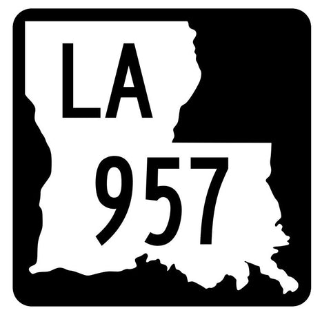 Louisiana State Highway 957 Sticker Decal R6221 Highway Route Sign