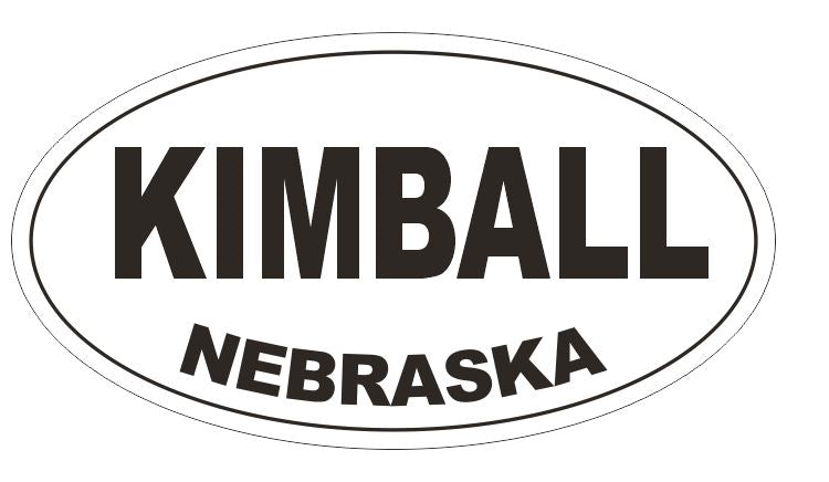 Kimball Nebraska Oval Bumper Sticker or Helmet Sticker D5267 Oval