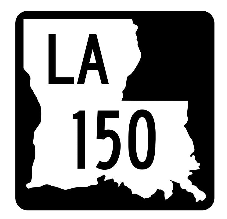 Louisiana State Highway 150 Sticker Decal R5865 Highway Route Sign