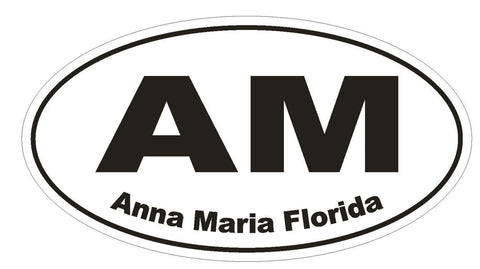 Anna Maria Florida Oval Bumper Sticker or Helmet Sticker D1620 Euro Oval - Winter Park Products