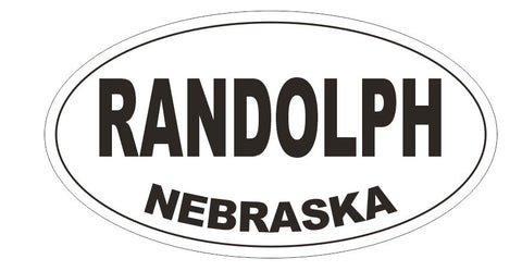 Randolph Nebraska Bumper Sticker or Helmet Sticker D7019 Oval