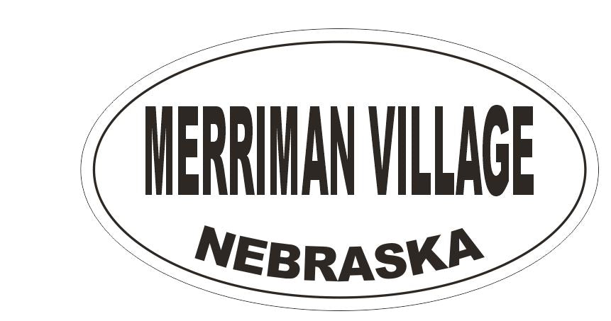 Merriman Village Nebraska Bumper Sticker or Helmet Sticker D5313 Oval