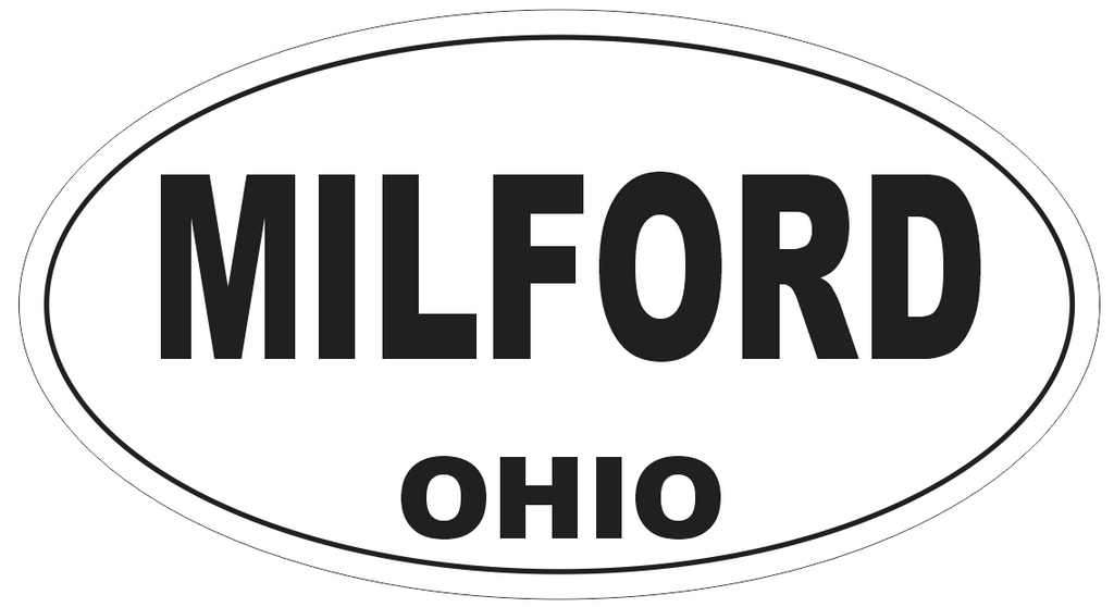 Milford Ohio Oval Bumper Sticker or Helmet Sticker D6153