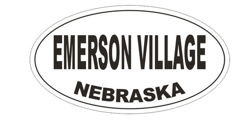 Emerson Village Nebraska Oval Bumper Sticker or Helmet Sticker D5235 Oval