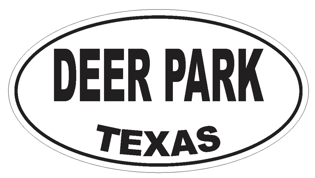 Deer Park Texas Oval Bumper Sticker or Helmet Sticker D3332 Euro Oval - Winter Park Products