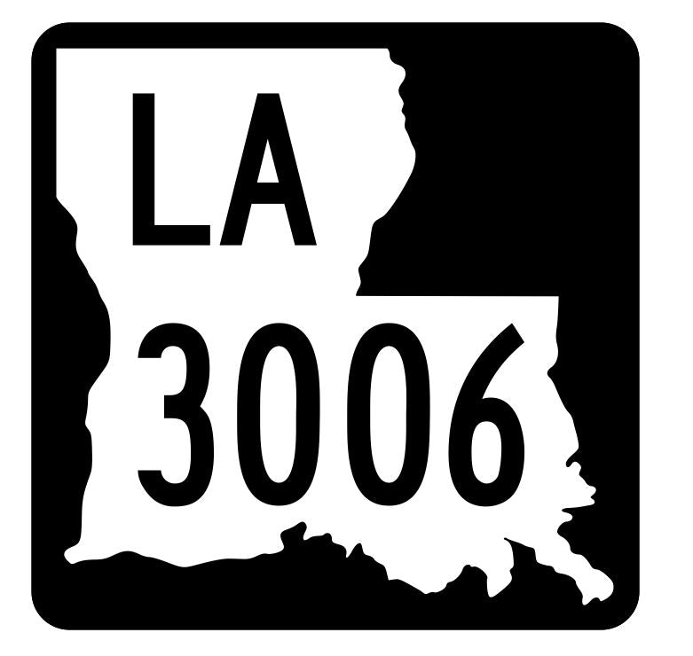 Louisiana State Highway 3006 Sticker Decal R6489 Highway Route Sign