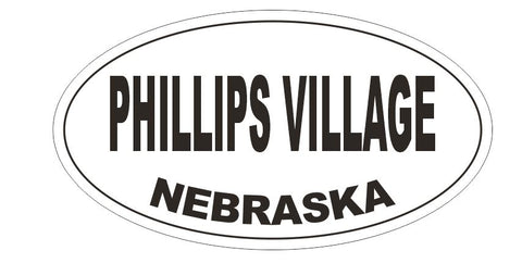 Phillips Village Nebraska Bumper Sticker or Helmet Sticker D5384 Oval