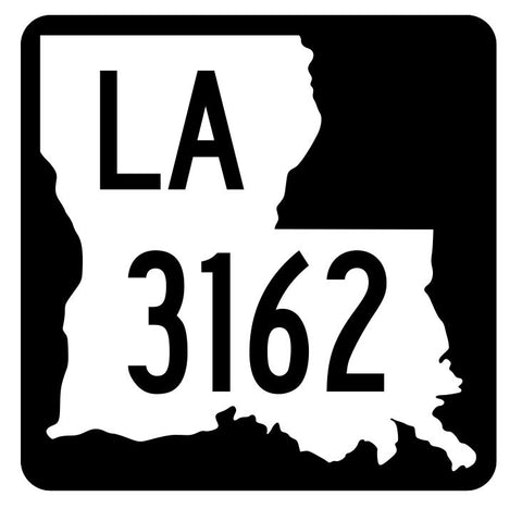 Louisiana State Highway 3162 Sticker Decal R6541 Highway Route Sign